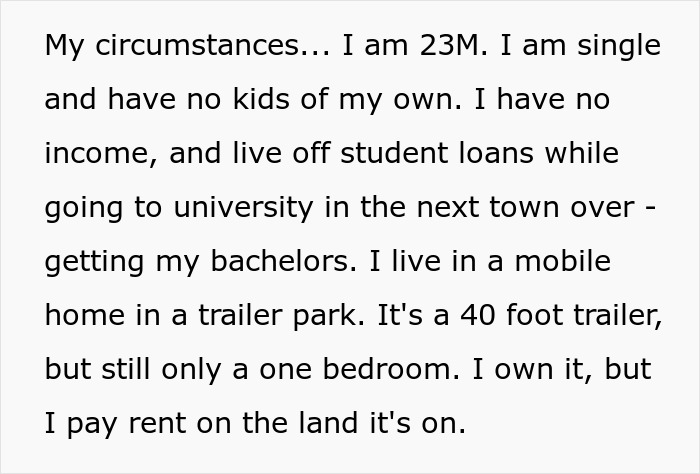 Text of 23-year-old single student living in one-bedroom trailer Text of 23-year-old single student living in one-bedroom trailer