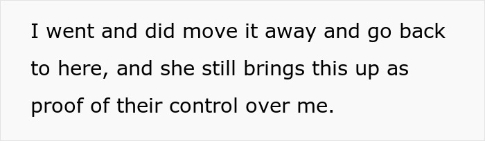 Text: "I went and did move it away and go back to here, and she still brings this up as proof of their control over me." The fianc&eacute; is being manipulative.