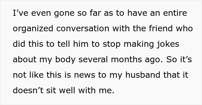 Woman confronts husband&rsquo;s friend to stop making jokes about her body months ago