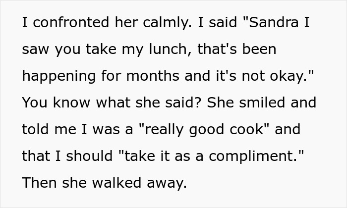 Person's Lunch Keeps Disappearing, They Finally Find Out Why: "You Should Take It As A Compliment" Person's Lunch Keeps Disappearing, They Finally Find Out Why: "You Should Take It As A Compliment"