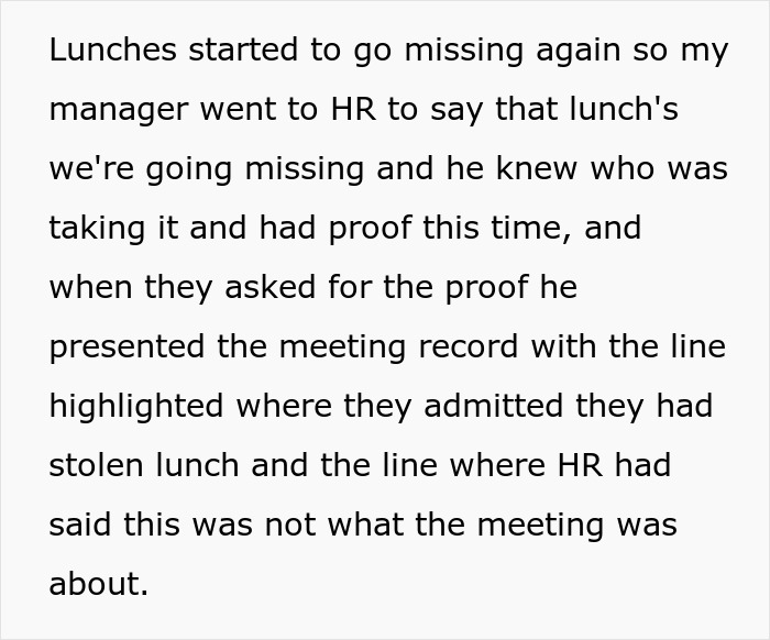 A text post describing an Office Food Thief dilemma. A manager reported a lunch thief to HR with recorded proof. A text post describing an Office Food Thief dilemma. A manager reported a lunch thief to HR with recorded proof.