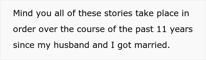 Text overlay: "Mind you all of these stories take place in order over the course of the past 11 years since my husband and I got married." This context relates to a mother-in-law broke in son house scenario.