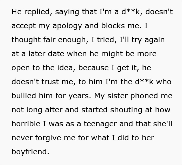 Text describing rejection of apology and sister's anger over past bullying of her boyfriend