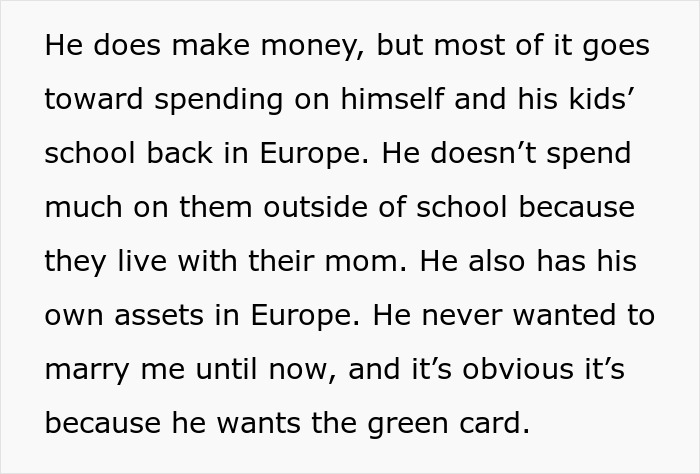 Woman reveals fianc&eacute;'s spending habits and green card motivations