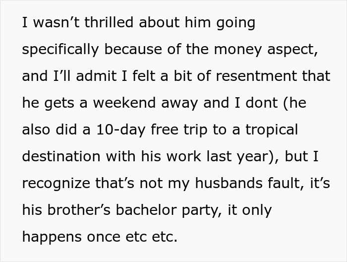 Text expressing resentment about husband’s bachelor trip expenses and free vacations Text expressing resentment about husband’s bachelor trip expenses and free vacations