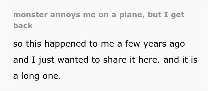 Text excerpt about a person annoyed by a monster on a plane sharing their story
