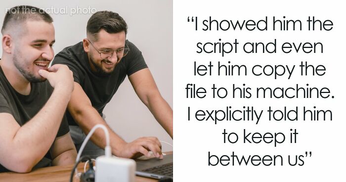 Engineer Secretly Automates Work To Make Their Life Easier, Makes Huge Mistake Of Sharing It With Coworker