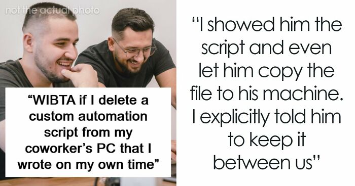 Engineer Secretly Automates Work To Make Their Life Easier, Makes Huge Mistake Of Sharing It With Coworker