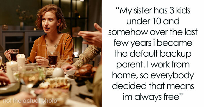 Woman Spends Years As Her Sister’s Free Babysitter Until One Cruel Comment At Dinner Ends It All