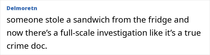 Office drama describing a sandwich theft and office investigation