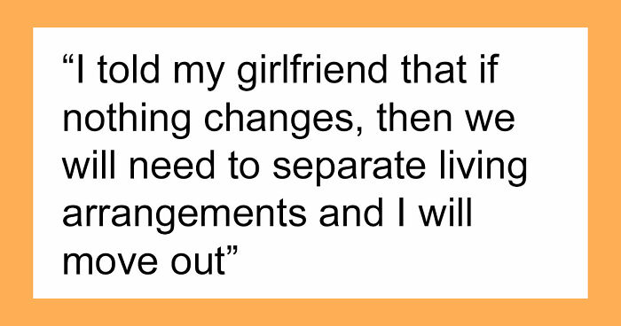 Guy Gives GF An Ultimatum After Getting Fed Up With Her Freeloading Brother, Who Refuses To Be An Actual Adult