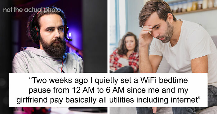 Guy Gives GF An Ultimatum After Getting Fed Up With Her Freeloading Brother, Who Refuses To Be An Actual Adult