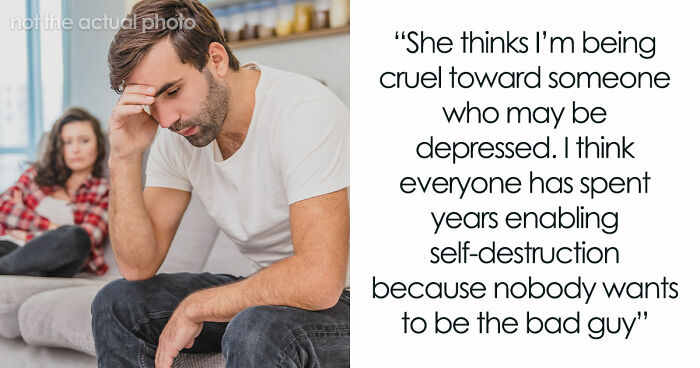 Guy Gives GF An Ultimatum After Getting Fed Up With Her Freeloading Brother, Who Refuses To Be An Actual Adult
