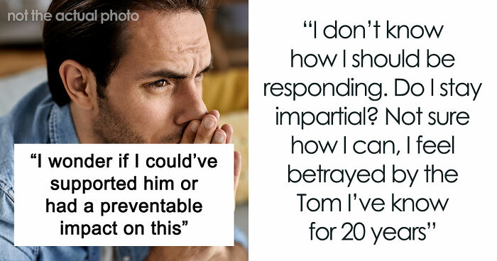 Man Idealizes Best Friend Of 20 Years, Finds Out He’s Not As Righteous As He Always Thought