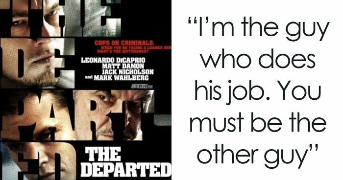 46 Times Movies Mastered The Art Of Insults: “You Have A Face For Radio”
