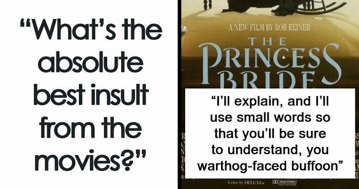 46 Times Movies Mastered The Art Of Insults: “You Have A Face For Radio”