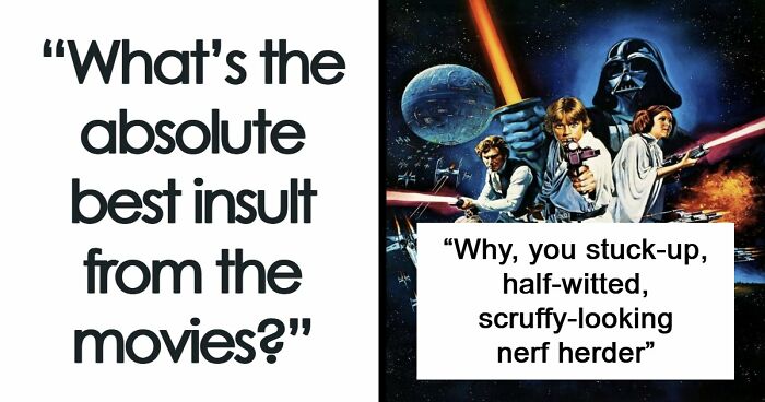 46 Times Movies Mastered The Art Of Insults: “You Have A Face For Radio”
