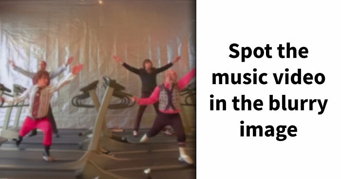 “How Sharp Is Your Vision?”: Try To Guess All 20 Music Videos Hidden In These Blurry Images