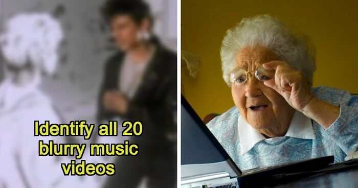 “How Sharp Is Your Vision?”: Try To Guess All 20 Music Videos Hidden In These Blurry Images