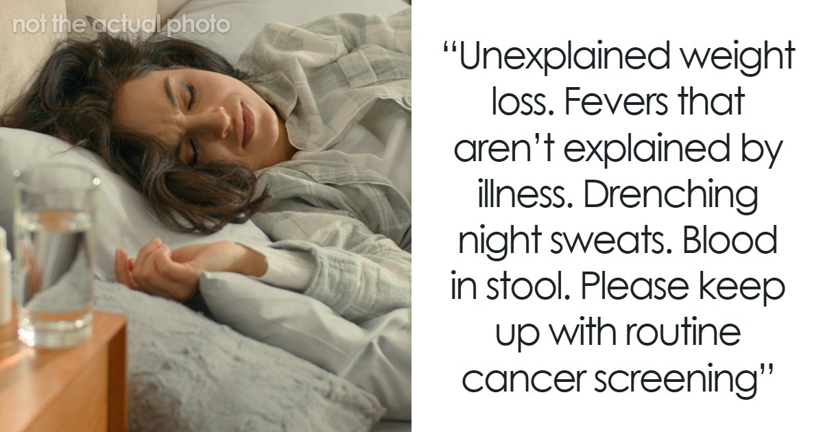 “Routine Cancer Screening”: 57 Medical Professionals Share Which Health Warning Signs Should Trouble You