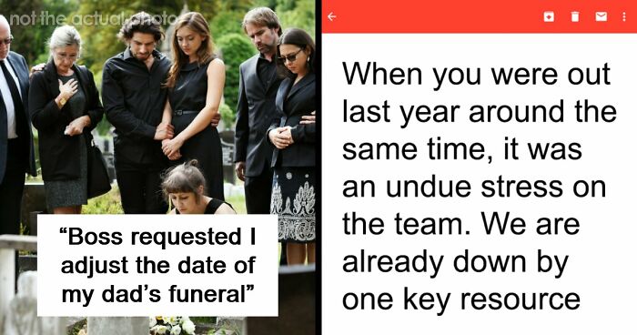 Boss Asks Employee To Rethink Their Time Off Even Though They’re Going To A Funeral