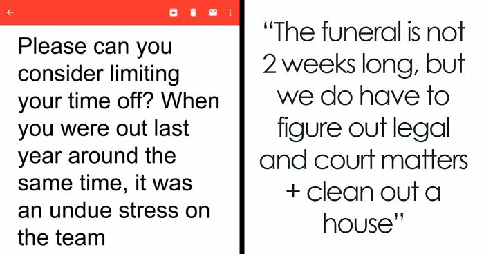 Boss Asks Employee To Rethink Their Time Off Even Though They’re Going To A Funeral