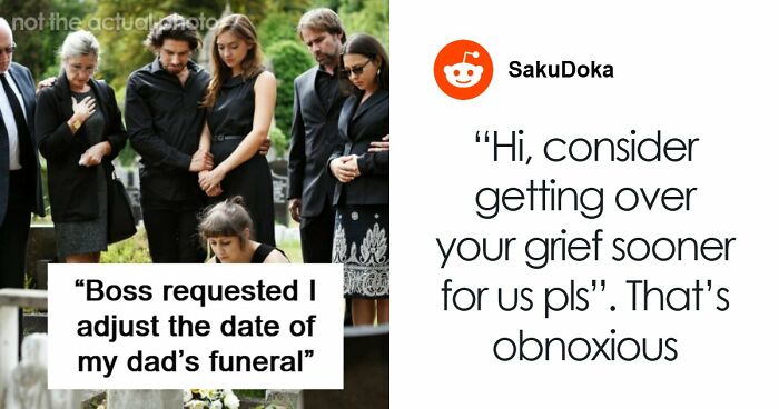 Boss Asks Employee To Rethink Their Time Off Even Though They’re Going To A Funeral