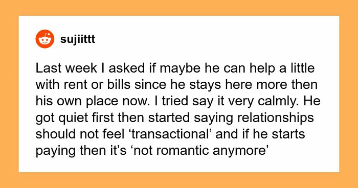 Guy Is Baffled After Girlfriend Calls Him Out On His Strange Behavior: “You Basically Live In My Apartment”