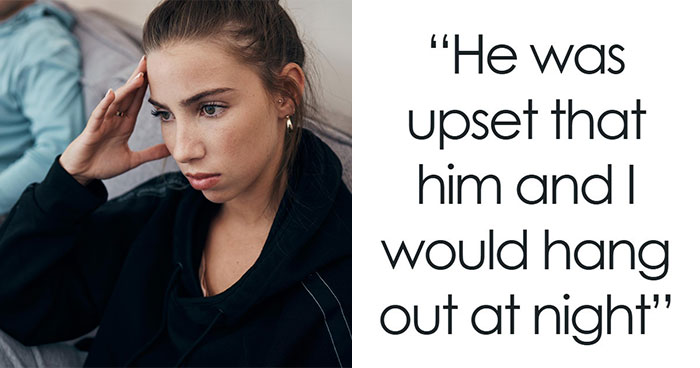 Woman Creeped Out By BF’s Best Friend’s Behavior Towards Her That He Just Accepts