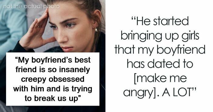 Woman Creeped Out By BF’s Best Friend’s Behavior Towards Her That He Just Accepts