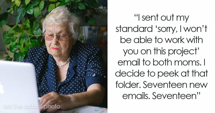 Designer Chooses Sanity Over Paycheck After Dealing With Two Unhinged MILs, Finds Seventeen E-Mails Overnight