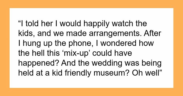 Bigoted Bride Makes Sure Autistic Nephew Isn’t At Wedding, Lies To Sis About It Being Kid-Free Event