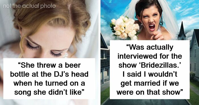 25 Husbands Who Had To Witness Bridezilla Behavior Shared What Happened
