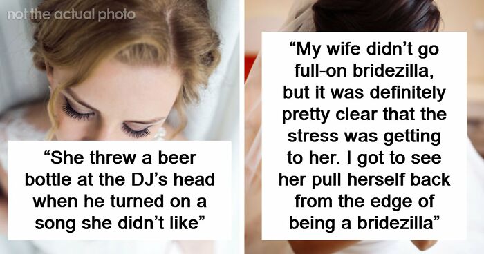 25 Husbands Who Had To Witness Bridezilla Behavior Shared What Happened