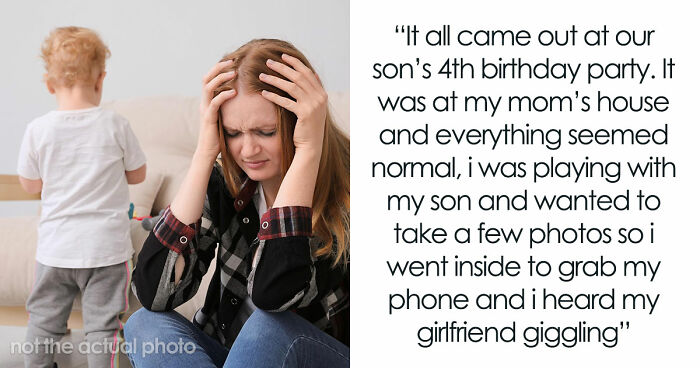 Guy Walks In On GF And His Bro During Son’s Party, Wonders If He Just Went From “Dad” To “Uncle”