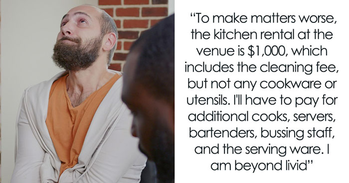 Broke Groom Wastes His Inheritance, Somehow Expects Chef Sis To Cater His Entire Wedding For Free
