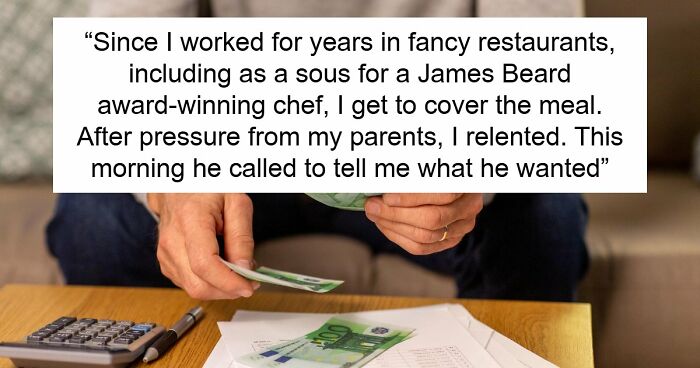 Broke Groom Wastes His Inheritance, Somehow Expects Chef Sis To Cater His Entire Wedding For Free