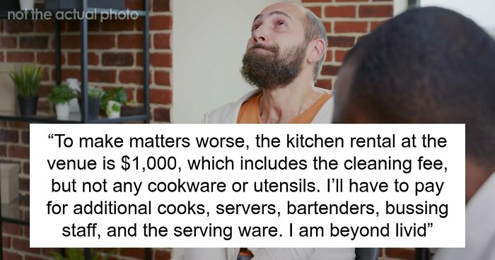 Broke Groom Wastes His Inheritance, Somehow Expects Chef Sis To Cater His Entire Wedding For Free