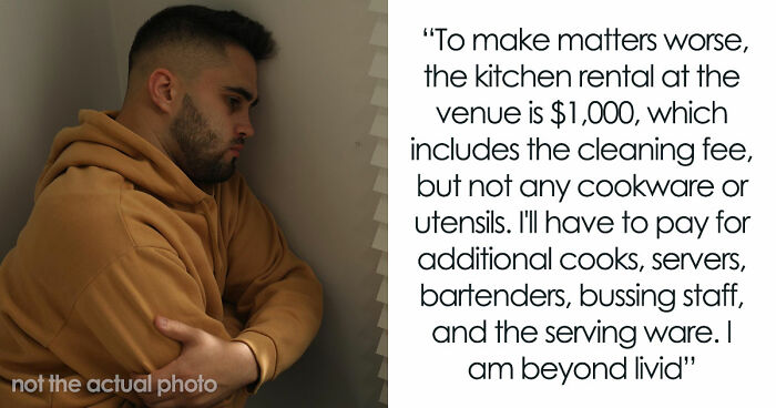 Broke Groom Wastes His Inheritance, Somehow Expects Chef Sis To Cater His Entire Wedding For Free