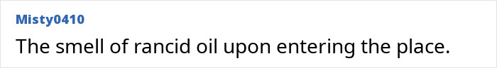 Smell of rancid oil upon entering a restaurant as a red flag