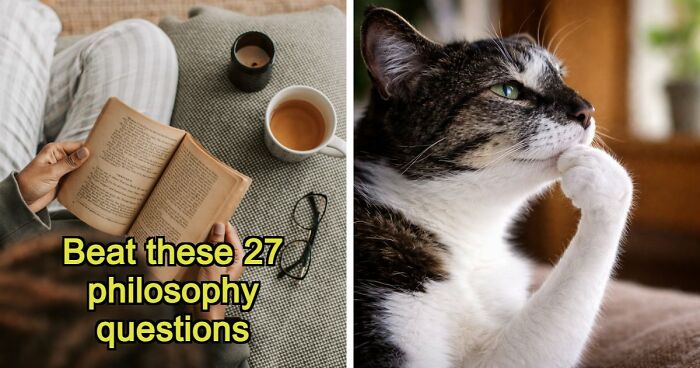 “Is It Socrates Or Descartes?”: 27 Questions To Test Your Philosophy & Culture Knowledge