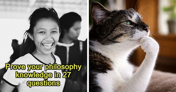 “Is It Socrates Or Descartes?”: 27 Questions To Test Your Philosophy & Culture Knowledge