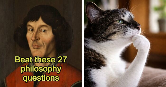 “Is It Socrates Or Descartes?”: 27 Questions To Test Your Philosophy & Culture Knowledge