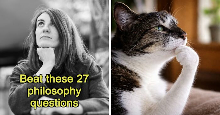 “Is It Socrates Or Descartes?”: 27 Questions To Test Your Philosophy & Culture Knowledge