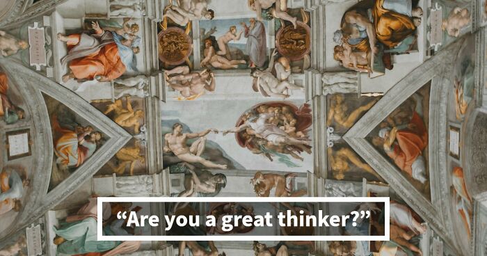 “Is It Socrates Or Descartes?”: 27 Questions To Test Your Philosophy & Culture Knowledge