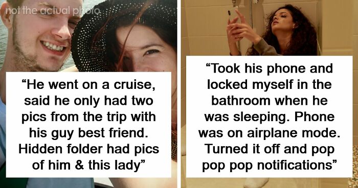 “Hidden Folder Had Pics Of Him & This Lady”: 61 Wild Ways People Found Out Their Partner Was Cheating