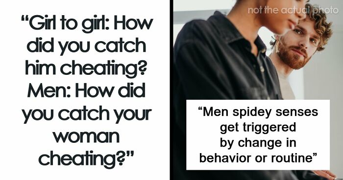 “Hidden Folder Had Pics Of Him & This Lady”: 61 Wild Ways People Found Out Their Partner Was Cheating