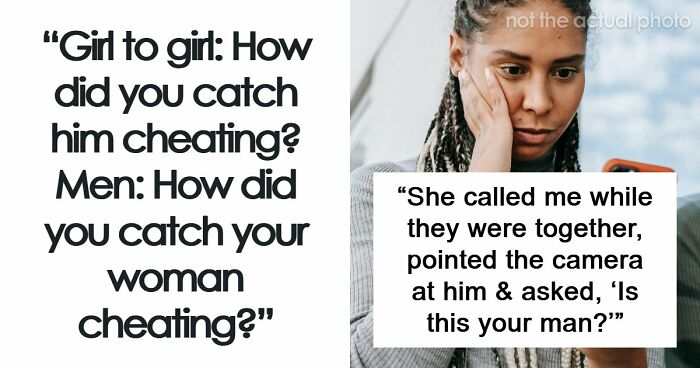 “Hidden Folder Had Pics Of Him & This Lady”: 61 Wild Ways People Found Out Their Partner Was Cheating