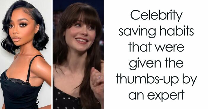 “Be Frugal”: Celebrity Saving Habits That Were Given The Thumbs-Up By An Expert