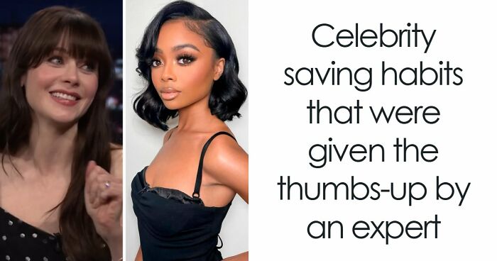 “Be Frugal”: Celebrity Saving Habits That Were Given The Thumbs-Up By An Expert